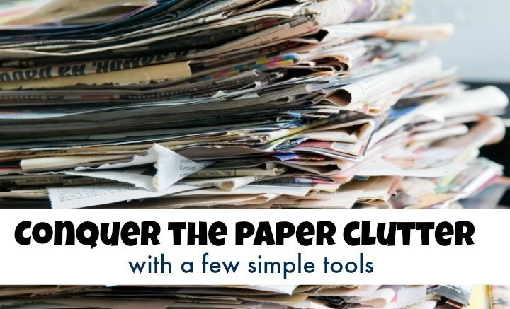 Tame the Paper Clutter & Organize Your Life