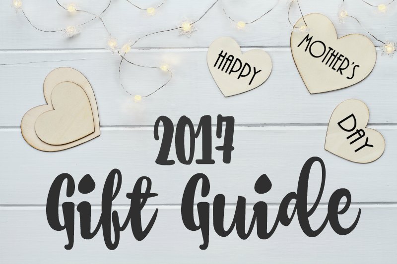 Mother&rsquo;s Day Gift Guide