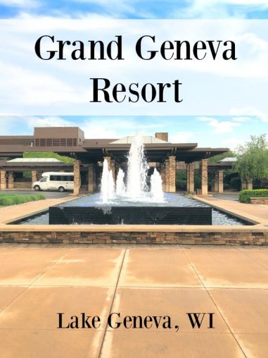 Grand Geneva Resort and Spa review.