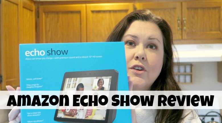 Five Reasons Why I Love the Amazon Echo Show